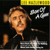 Lee Hazlewood - Son Of A Gun
